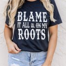 Black Blame It All On My Roots Graphic Tee