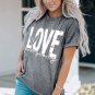 Gray LOVE everybody Graphic T Shirt