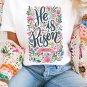 White He is Risen Floral Printed T Shirt