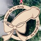 Inappropriate Ornament, Funny Gift, Gag Gift
