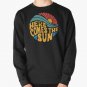 Here Comes The Sun Classic T-Shirt Sweatshirt Hoodie For Men Women