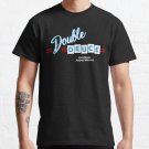 Double Deuce Road House Classic T-Shirt Sweatshirt Hoodie For Men Women