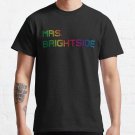 Mrs. Brightside Classic T-Shirt Sweatshirt Hoodie For Men Women