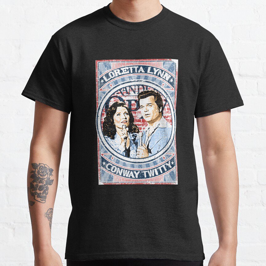 Conway Twitty Loretta Lynn- Country Music- Classic T-Shirt Sweatshirt Hoodie For Men Women