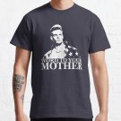 Vanilla Ice - Word To Your Mother Classic T-Shirt Sweatshirt Hoodie For Men Women