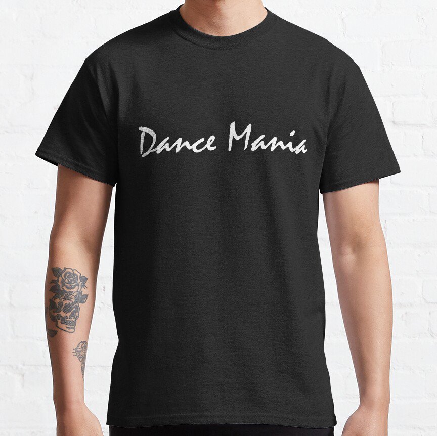 Another Global Dance Mania Classic T-Shirt Sweatshirt Hoodie For Men Women