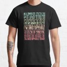 Unstoppable - Sia - Music Lyrics Classic T-Shirt Sweatshirt Hoodie For Men Women