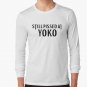 Still Pissed At Yoko Classic T-Shirt Sweatshirt Hoodie For Men Women