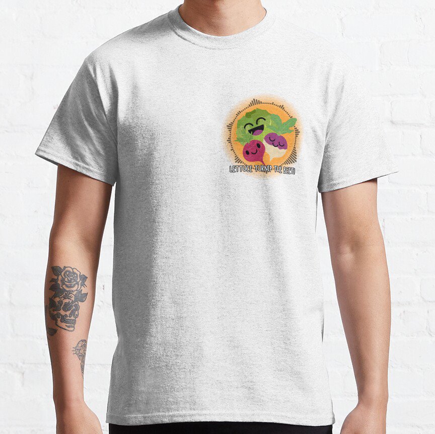 Lettuce Turnip The Beet! Cute Print Classic T-Shirt Sweatshirt Hoodie For Men Women