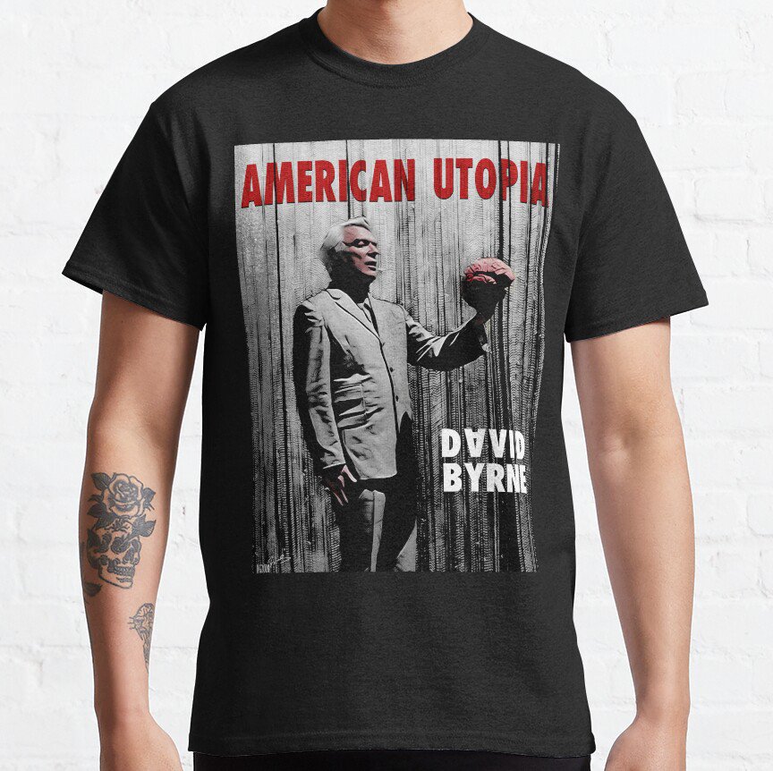American Utopia By David Byrne Classic T-Shirt Sweatshirt Hoodie For Men Women