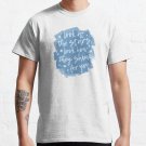 Look At The Stars Classic T-Shirt Sweatshirt Hoodie For Men Women