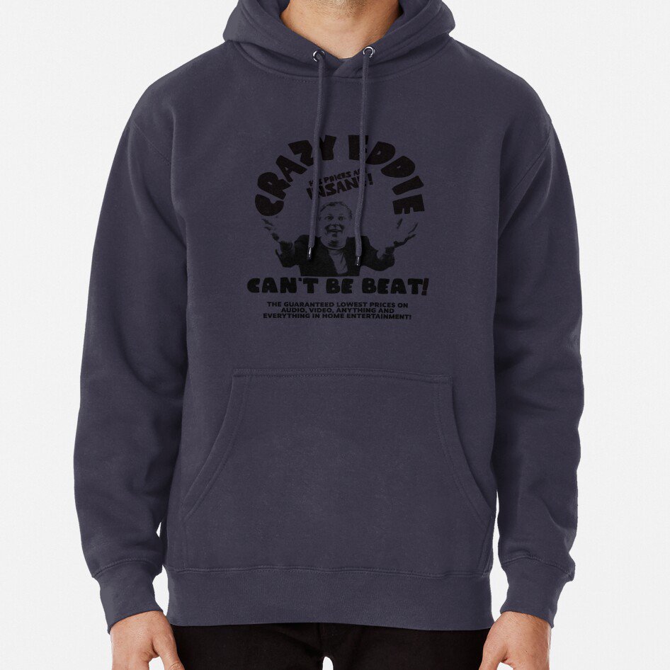 Crazy Eddie - Can'T Be Beat! Classic Hoodie Sweatshirt Longsleeve T-Shirt