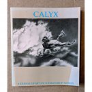 Calyx A Journal of Art & Literature by Women Vol 15 No3 Book