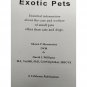 Exotic Pets by Shawn P. Messonnier & David L. Williams Book