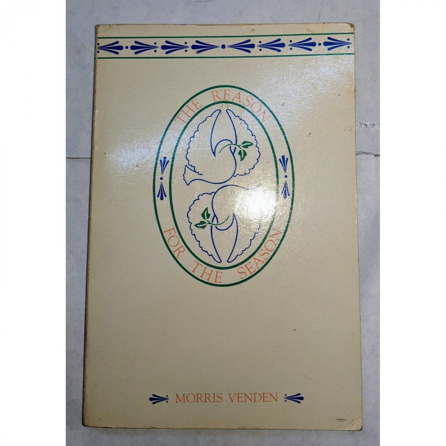 The Reason For The Season by Morris Venden Book
