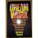 Dream Work Discovering Power In Dreams