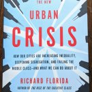 The New Urban Crisis by Richard Florida Book