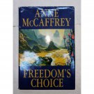 Freedom's Choice by Anne McCaffrey Book