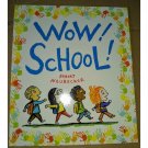 Wow School by Robert Neubecker - Book