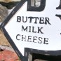Distressed metal dairy, butter, milk, cheese, arrow sign