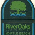 River Oaks Golf Plantation Bag Tag Myrtle Beach, SC Francis Cooper PGA Pro River Oaks Golf Plantation Bag Tag Myrtle Beach, SC Francis Cooper PGA Pro