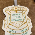 1982 Central Texas Women's Golf Assn Golf Bag Tag 50 Years