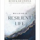 Building a Resilient Life