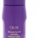 ORIBE Serene Scalp Densifying Treatment Spray 4.2 FL . OZ NO/BOX/NFR