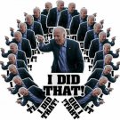 10100 Joe Biden I Did That Sticker Fjb Funny Vinyl High Quality 23" X 18"