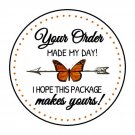 30 1.5" Thank You Monarch Made My Day Labels Round Stickers Envelope Seals