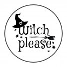 48 Witch Please Envelope Seals Labels Stickers 1.2" Round