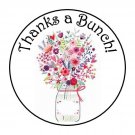 30 Thank You A Bunch Flowers Favor 1.5 Inch Labels Round Stickers