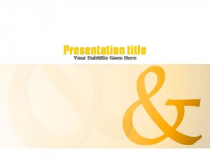 PowerPoint Yellow & Orange ampersand theme_004