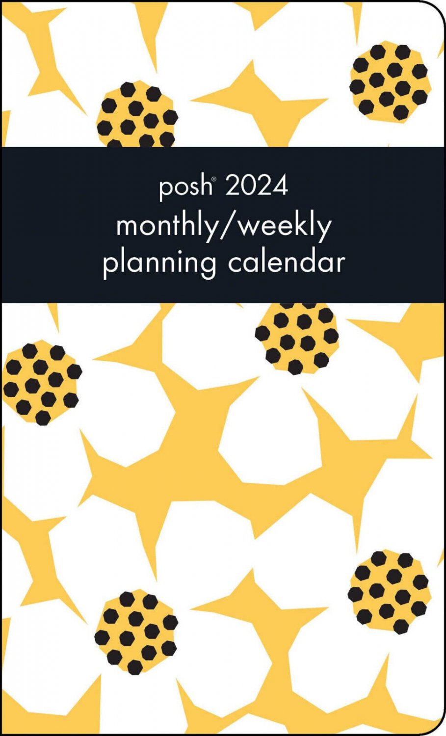 Andrews McMeel Posh 12Month 2024 Monthly/Weekly Planner Calendar