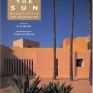 Under the Sun: Desert Style and Architecture - Moore, Suzi and Stewart Udall