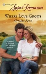 Where Love Grows - Reese, Cynthia