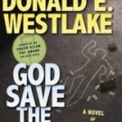 God Save the Mark: A Novel of Crime and Confusion - Westlake, Donald E.