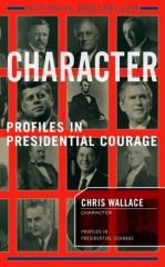 Character: Profiles In Presidential Courage - Wallace, Chris