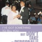 I've Got Something to Tell You, but Don't Take it Personal!! - Pearson, Betty