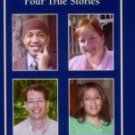 Surviving Abuse: Four True Stories (Townsend Library) - Johnson, Beth