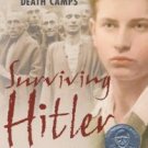 Surviving Hitler: A Boy in the Nazi Death Camps - Warren, Andrea