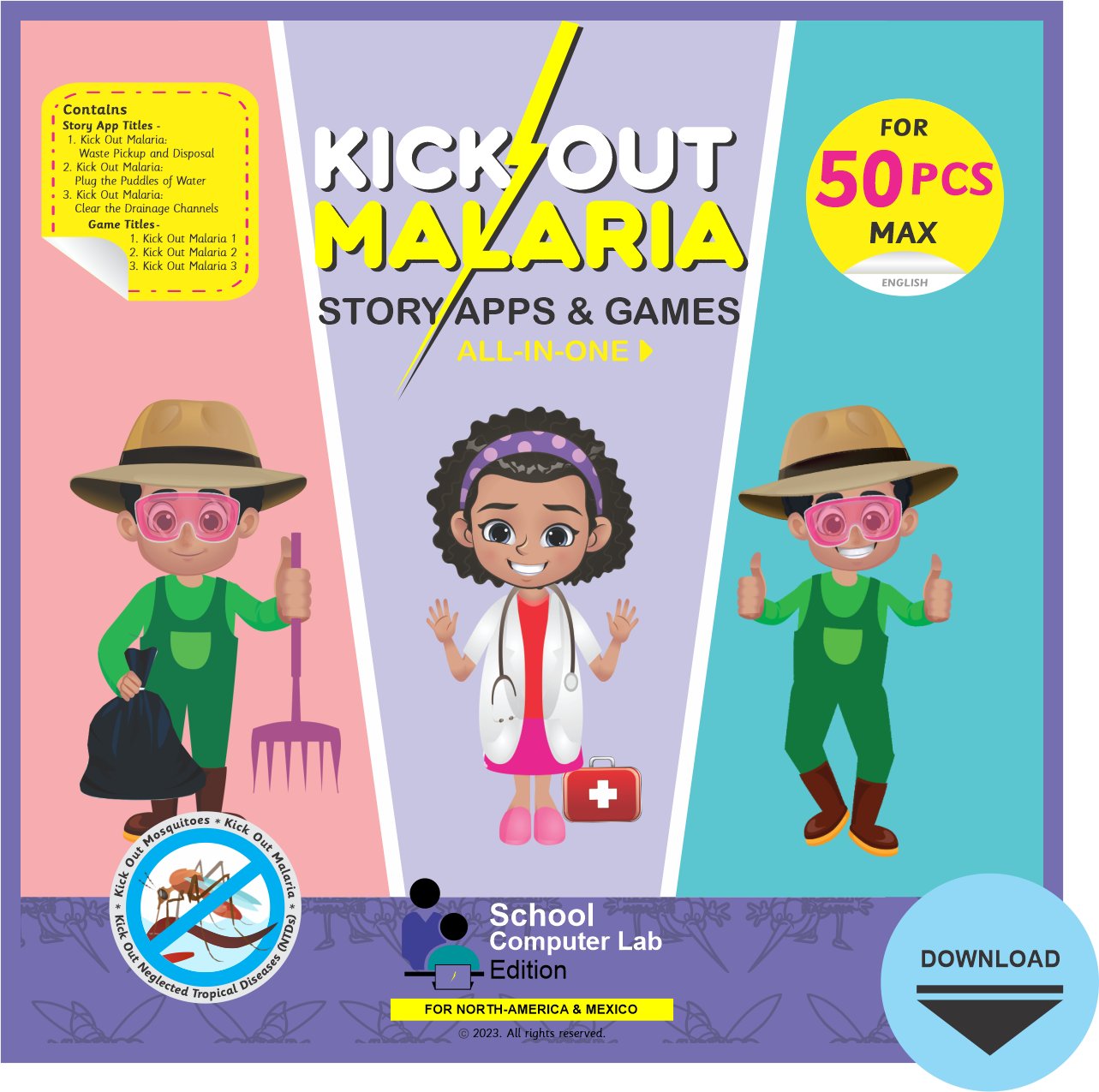 Kick Out Malaria Story Apps & Games &acirc;�� School Computer Lab &acirc;�� North-America Edition &acirc;�� For 50 PCS