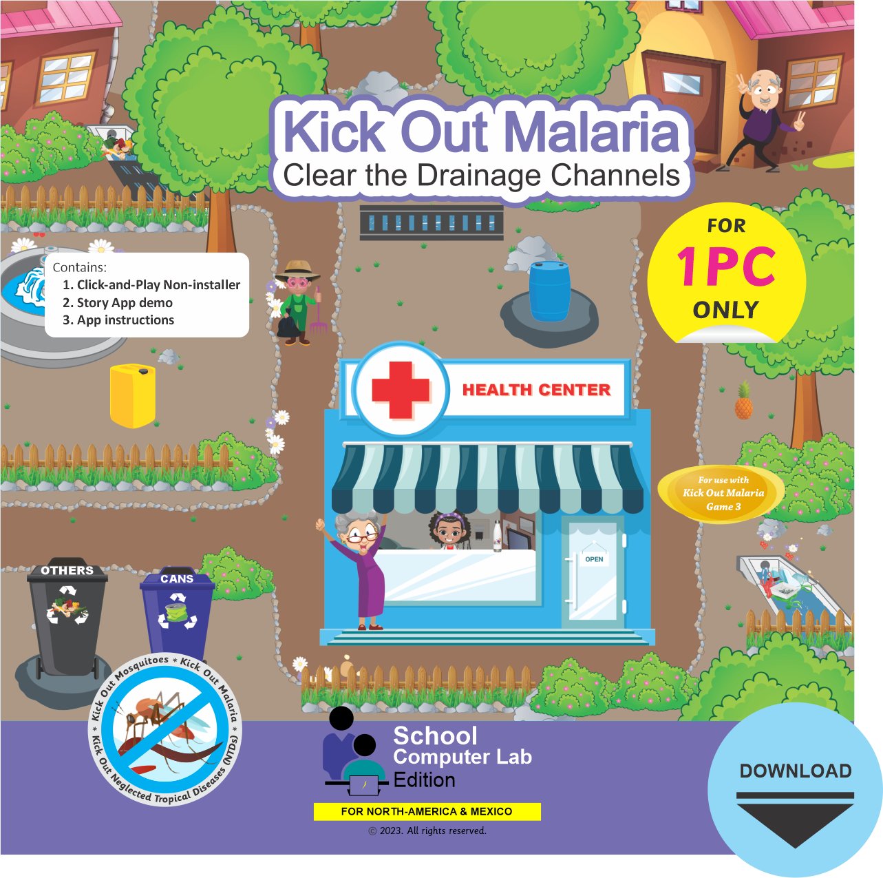 KICK OUT MALARIA STORY APP 3 - SCHOOL COMPUTER LAB - NORTH-AMERICA EDITION - FOR 1 PC