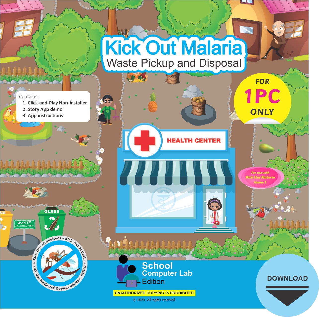 KICK OUT MALARIA STORY APP 1 - SCHOOL COMPUTER LAB - GLOBAL EDITION - FOR 1 PC