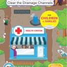 KICK OUT MALARIA: CLEAR THE DRAINAGE CHANNELS - HARDCOVER EDITION