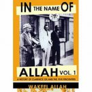 In The Name Of Allah Vol  1: History Of Clarence 13X / Dr. York / Elijah, 390 pg