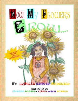 How My Flowers Grow...
