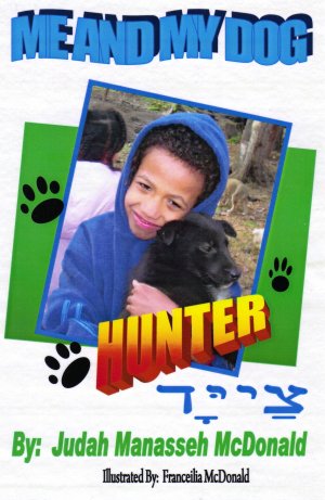 Me and My Dog Hunter
