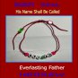 His Name Shall Be Called--AVI AD, beaded bracelets (The Marvelous Name of Yeshua /Jesus)
