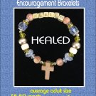 Encouragement Bracelets.  (HEALING) Hand-Crafted, by Yerushalayim McDonald